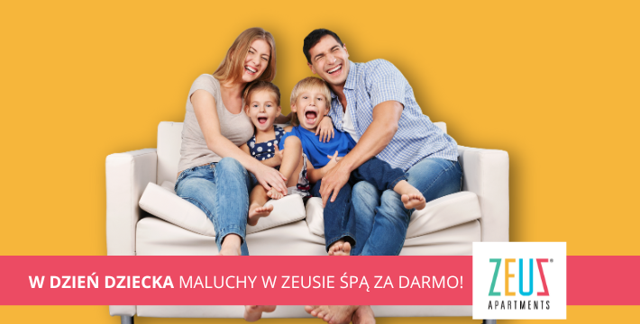 W DZIEŃ DZIECKA MALUCHY W ZEUSIE ŚPIA ZA DARMO! (1) - Zeus Apartments - Lublin