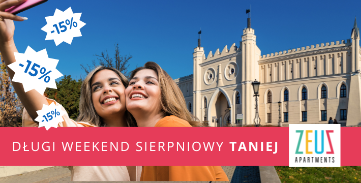 Sierpniówka 15% taniej (710 x 360 px) - Zeus Apartments - Lublin